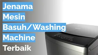 🌵 12 Jenama Mesin Basuh/Washing Machine Terbaik