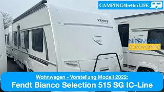 Camping Vorstellung Wohnwagen: Fendt Bianco Selection 515 SG IC-Line - Modell 2022 - TOP-Ausstattung