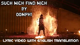 Such mich find mich,by Oomph! lyric and english translation