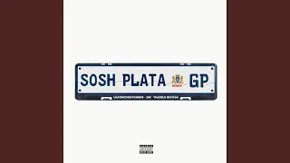 Sosh Plata (feat. 25K & Thapelo Ghutra) (Remix)