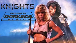Dorkside We Watch: Knights (1993)