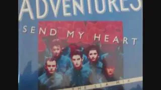 The Adventures - Send My Heart (Across The Sea Mix) (1984) (Audio)