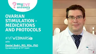 Ovarian stimulation - medications and protocols #IVFWEBINARS