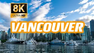 10 Best Places to Visit in Vancouver in 8K | Vancouver, BC, Canada  | Vancouver Travel Guide