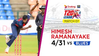 Himesh Ramanayake wrecked the Blues - 4/31 | Match 7 - Dialog-SLC Invitational T20 League 2021