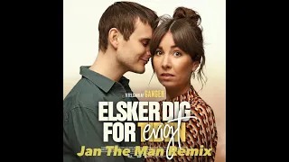 Ganger - Elsker dig forevigt (Jan The Man remix radio)