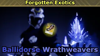 Winter Arrives Early with Ballidorse Wrathweavers (Destiny Forgotten Exotics)