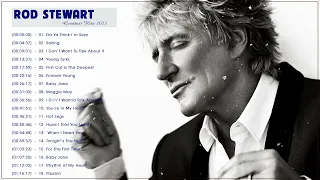 The Best Of Rod Stewart - Rod Stewart Greatest Hits Full Album -  Rod Stewart Best Songs 2022