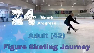 Adult (42) Figure Skating Journey - 24 Month Progress