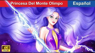 Princesa Del Monte Olimpo 👸 The Princess Of The Olympus in Spanish ️☄️ @WOASpanishFairyTales