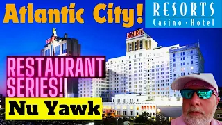 🟡 Atlantic City | A NEW SERIES! The Restaurants of Atlantic City: Resorts Hotel & Casino! #NuYawk