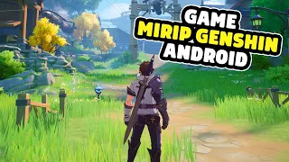 7 Game Mirip Genshin Impact Terbaik Android 2024 | Grafik HD