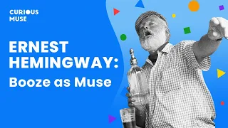 Ernest Hemingway in 3 Minutes: How Drinking Inspired the Writer