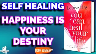 You Can Heal Your Life | Louise Hay | Hindi Audiobook | Book Summary
