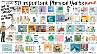 50 Important Phrasal Verbs for Everyday Life + Test