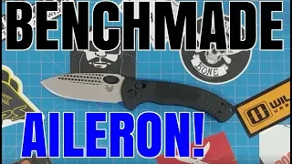 Benchmade Aileron Knife Review: Gloving You Is Easy!!!