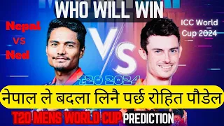 T20 World Cup 2024, Nepal vs Netherlands prediction. ICC T20 men’s World Cup challenging for Nepal.