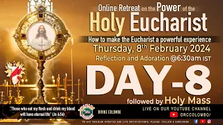 (LIVE) DAY - 8, Power of the Holy Eucharist; make it a powerful experience | Thu | 8 Feb 2024 | DRCC