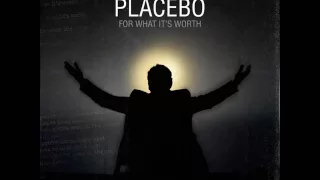 Placebo - Wouldn't It Be Good