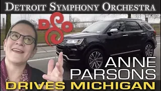 Anne Parsons of the Detroit Symphony Orchestra Drives Michigan