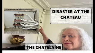 DISASTER AT THE CHATEAU!!