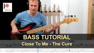 Close To Me - The Cure | Bass Tutorial (Sheet + TABs)