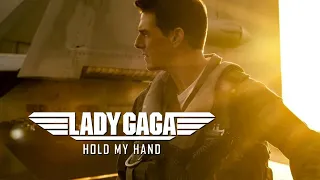 LADY GAGA - HOLD MY HAND (Extended Film Version)【TOP GUN: MAVERICK】