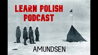 Learn Polish Podcast | AMUNDSEN | RP463