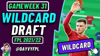 My FPL Double GW31 Wildcard Draft! 🔥 | FPL Fantasy Premier League 2021/2022!