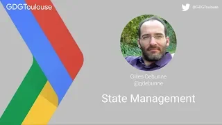 State Management - Gilles Debunne