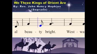 Q04a We Three Kings (Soprano) - for PCChoir