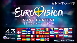 ESC 2016 | Eurovision Song Contest | My Top 43 (42) Before The Show