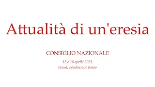 Attualità di un'eresia - Consiglio nazionale di Magistratura democratica - 15 aprile 2023