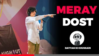 MERAY DOST - Stand up Comedy | 𝙳𝚘𝚗’𝚝 𝚠𝚊𝚝𝚌𝚑 𝚝𝚑𝚒𝚜 𝚒𝚏 𝚢𝚘𝚞’𝚛𝚎 𝚖𝚢 𝙰𝚖𝚖𝚊.