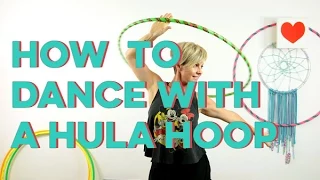 Learn to Hula Hoop Dance With Your Hoop for Total Beginners