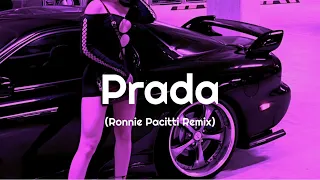 Cassö x RAYE x D-Block Europe - Prada (Ronnie Pacitti Remix) | Car Music