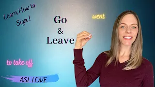 How to Sign - GO - LEAVE - Sign Language - ASL