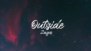 ZAYN - Outside (Lyric Video)