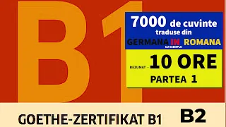 REZUMAT 7000 DE CUVINTE traduse din GERMANA in ROMANA cu EXEMPLE B1 B2. EXAMEN GOETHE TELC  PART 1