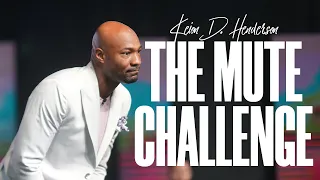 The Mute Challenge | Pastor Keion Henderson