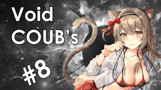 Void BEST COUB #8 | лучшие приколы за июль 2019 / anime amv / gif / аниме / mycoubs