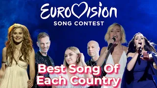 Eurovision: Best Song (For Me) Of Each Country (2010-2021)