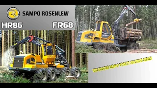 SAMPO ROSENLEW HR86 and FR68 -the modern harvesting team