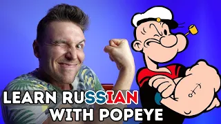 Popeye Teaches Russian: Comprehensible Input Language Learning Experience!