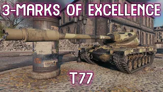 Highlight: T77 3-Marks of Excellence Battle [World of Tanks]