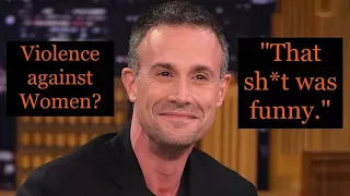 Freddie Prinze jr. thinks violence against women is funny!