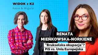 "Brukselska okupacja"? PiS vs. Unia Europejska | Renata Mieńkowska-Norkiene