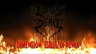 Lords Dead - Dimensión Esquizofrenia - Ensayo (solo audio)