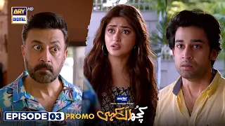 Kuch Ankahi Episode 3 | Promo | Digitally Presented by Master Paints | ARY Digital