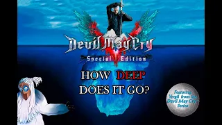 Devil May Cry Iceberg Explained 2 (Big Effort Edition!)